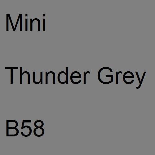 Mini, Thunder Grey, B58.